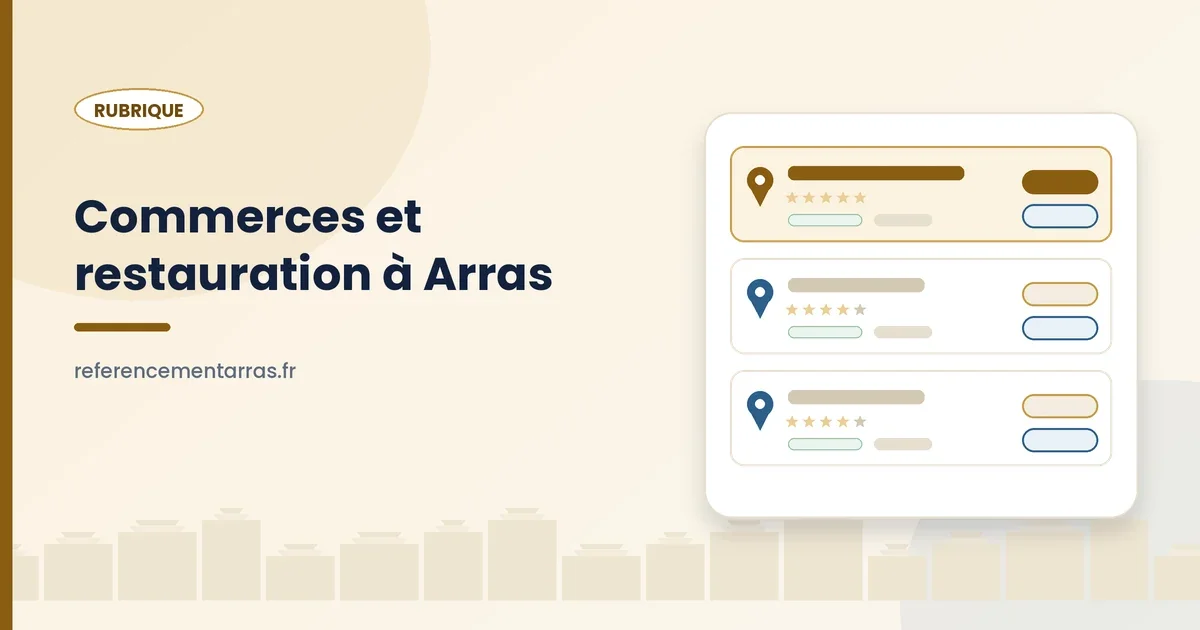 Résultats locaux des commerces et restaurants d'Arras